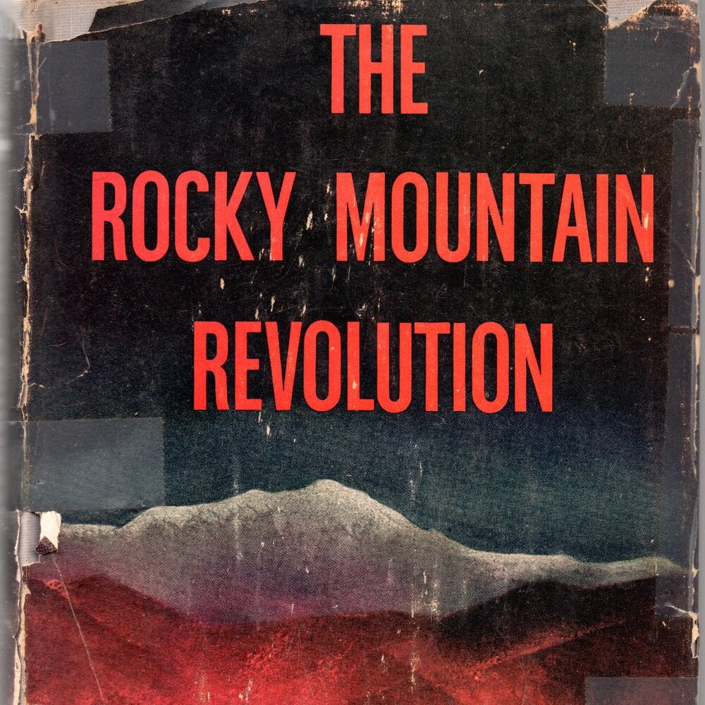 The Rocky Mountain Revolution - Used Hardcover Book - Mining Union Violence